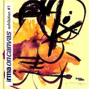 Various - Irma On Canvas Exhibition #1 mp3 album