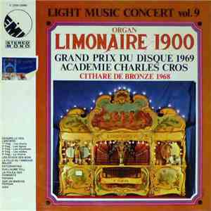 Various - Light Music Concert Vol. 9 - Organ Limonaire 1900 mp3 album