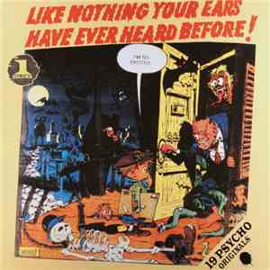 Various - Like Nothing Your Ears Have Ever Heard Before! Volume 1 mp3 album
