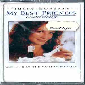 Various - My Best Friend's Wedding (Music From The Motion Picture) mp3 album