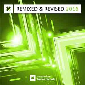 Various - Remixed & Revised 2016 mp3 album