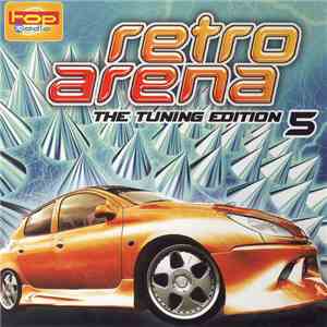 Various - Retro Arena 2005/1 - The Tuning Edition 5 mp3 album