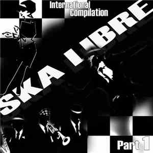 Various - Ska Libre Part 1 mp3 album