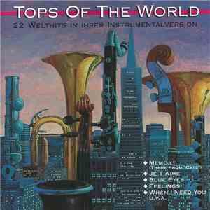 Various - Tops Of The World (22 Welthits In Ihrer Instrumentalversion) mp3 album