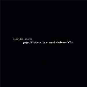 Venetian Snares - printf("shiver in eternal darkness/n"); mp3 album