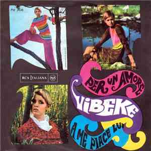 Vibeke  - Per Un Amore / A Me Piace Lui mp3 album