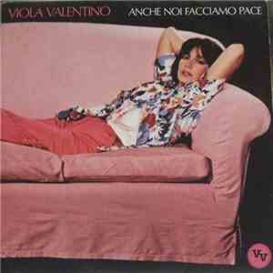 Viola Valentino - Anche Noi Facciamo Pace mp3 album