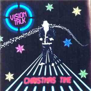 Vision Talk - Christmas Time mp3 album