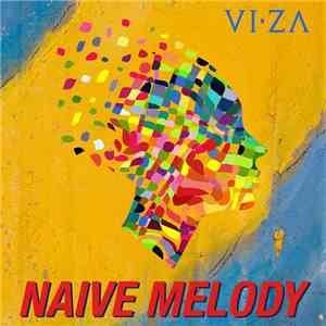 Viza  - Naive Melody mp3 album