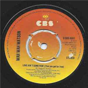 Wah Wah Watson - Love Ain't Somethin' / Bubbles mp3 album