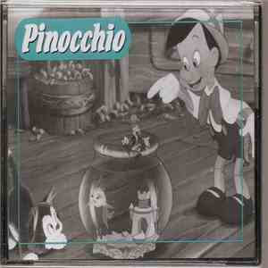 Walter Catlett, Stuart Buchanan , Dickie Jones, Charles Judels, Evelyn Venable, Frankie Darro, Cliff Edwards, Christian Rub, Grace Nielson, Earl Hodgins - Pinocchio mp3 album