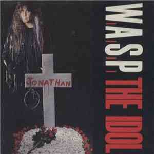 W.A.S.P. - The Idol mp3 album