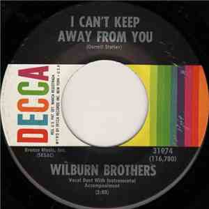 Wilburn Brothers - I Can't Keep Away From You / I'm Not Gonna Dress Up mp3 album