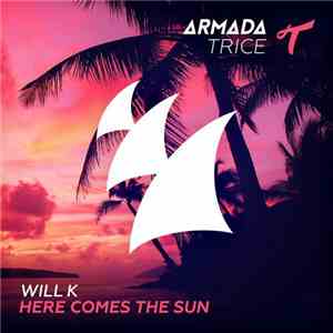 Will K - Here Comes The Sun mp3 album