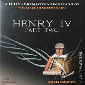 William Shakespeare - Henry IV Part Two mp3 album