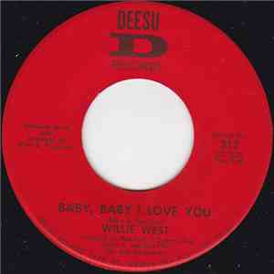 Willie West - Baby, Baby I Love You / Face The Music mp3 album