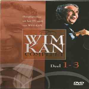 Wim Kan - Compleet (Hoogtepunten Uit Het TV-werk Van Wim Kan) mp3 album