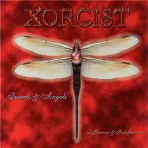 Xorcist - Insects & Angels: Differences & Indifferences mp3 album