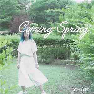 yonige - Coming Spring mp3 album