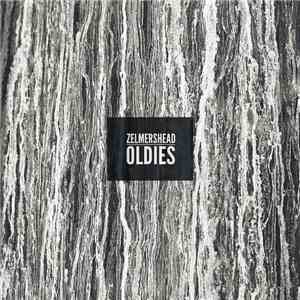 Zelmershead - Oldies mp3 album