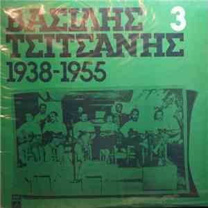 Βασίλης Τσιτσάνης - Βασίλης Τσιτσάνης 3 - 1938-1955 mp3 album