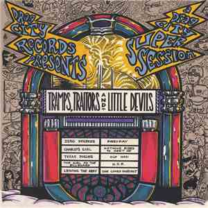 A Drag City Super Session - Tramps, Traitors And Little Devils mp3 album