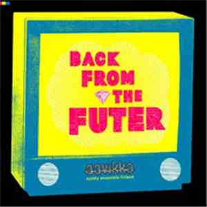Aavikko - Back From The Futer mp3 album