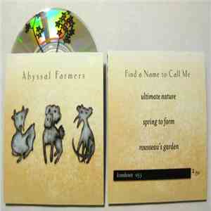 Abyssal Farmers - Find A Name To Call Me mp3 album