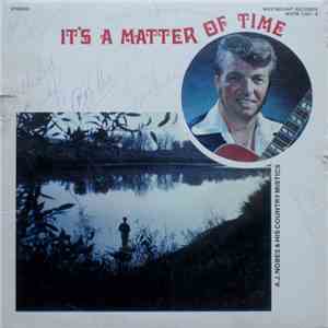 A.J. Nobes & his Country Mystics - It's A Matter Of Time mp3 album