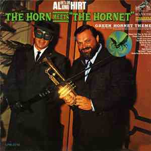 Al (He's The King) Hirt - The Horn Meets "The Hornet" mp3 album