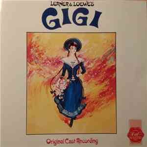 Al Lerner, Frederick Loewe - Gigi mp3 album