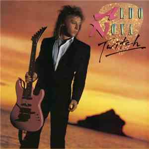 Aldo Nova - Twitch mp3 album