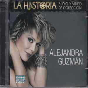 Alejandra Guzmán - La Historia (Audio y Video de Coleccion) mp3 album