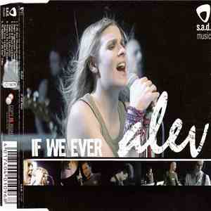 Alev  - If We Ever mp3 album
