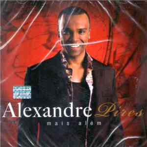 Alexandre Pires - Mais Além mp3 album