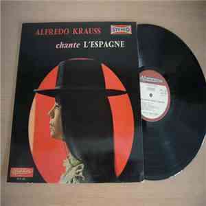 Alfredo Kraus, Orquesta de Cámara de Madrid, José Luis Lloret - Chante L’Espagne mp3 album