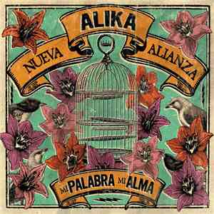 Alika & Nueva Alianza - Mi Palabra Mi Alma mp3 album
