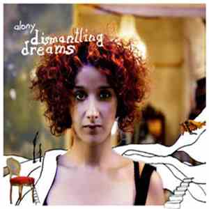 Alony - Dismantling Dreams mp3 album