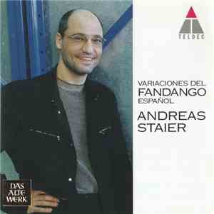 Andreas Staier - Variaciones Del Fandango Espanol mp3 album