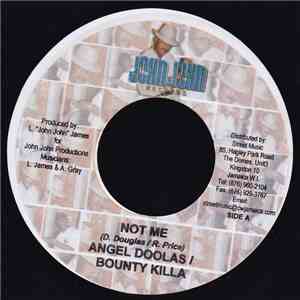 Angel Doolas / Bounty Killa - Not Me mp3 album