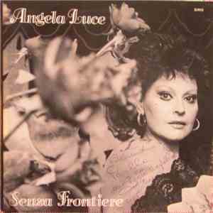 Angela Luce - Senza Frontiere mp3 album