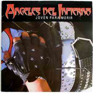 Angeles Del Infierno - Joven Para Morir mp3 album