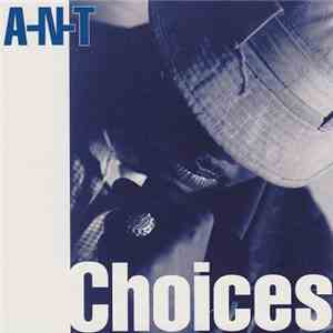 A-N-T - Choices mp3 album