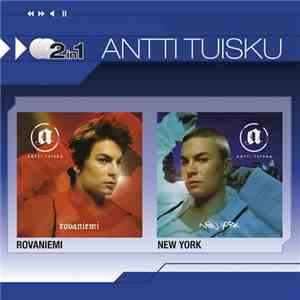 Antti Tuisku - Rovaniemi / New York mp3 album