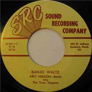 Arly Nelson, The Tune Toppers - Banjo Waltz mp3 album