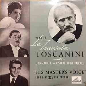 Arturo Toscanini, Licia Albanese, Jan Peerce, Robert Merrill - Verdi's La Traviata mp3 album