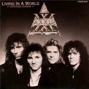 Axxis  - Living In A World mp3 album