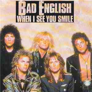 Bad English - When I See You Smile mp3 album