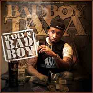 Badboy Taya - Mama's Badboy mp3 album