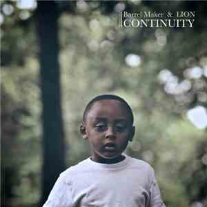 Barrel Maker & LION  - Continuity mp3 album